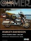 Harley-Davidson FLH & FLT Touring Series 2006 - 2009 (Includes CD Rom)Clymer Owners Service & Repair Manual